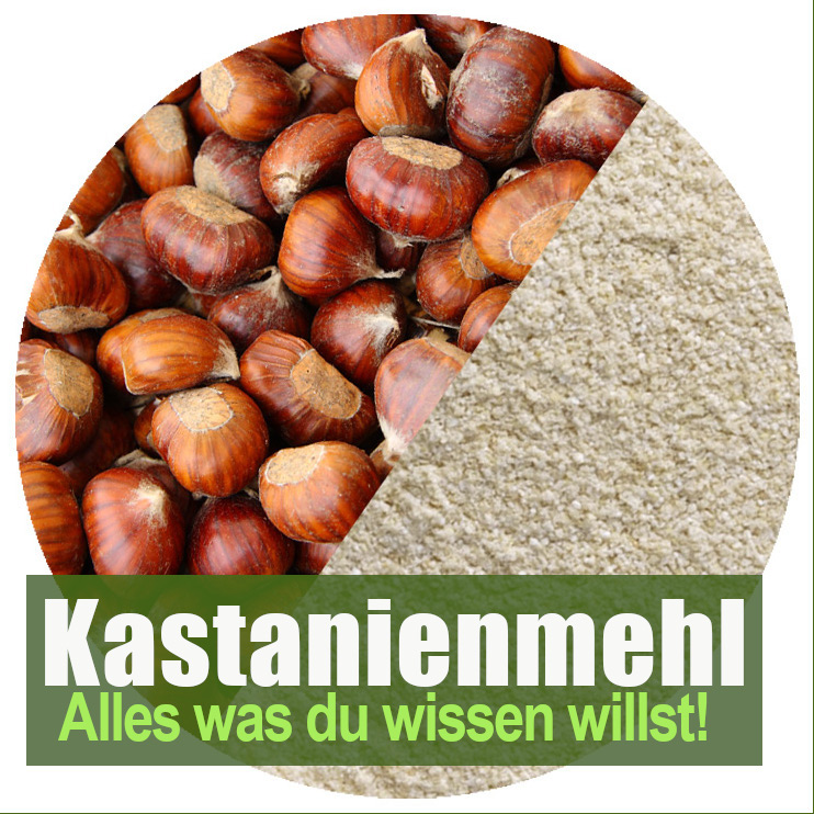 kastanienmehl