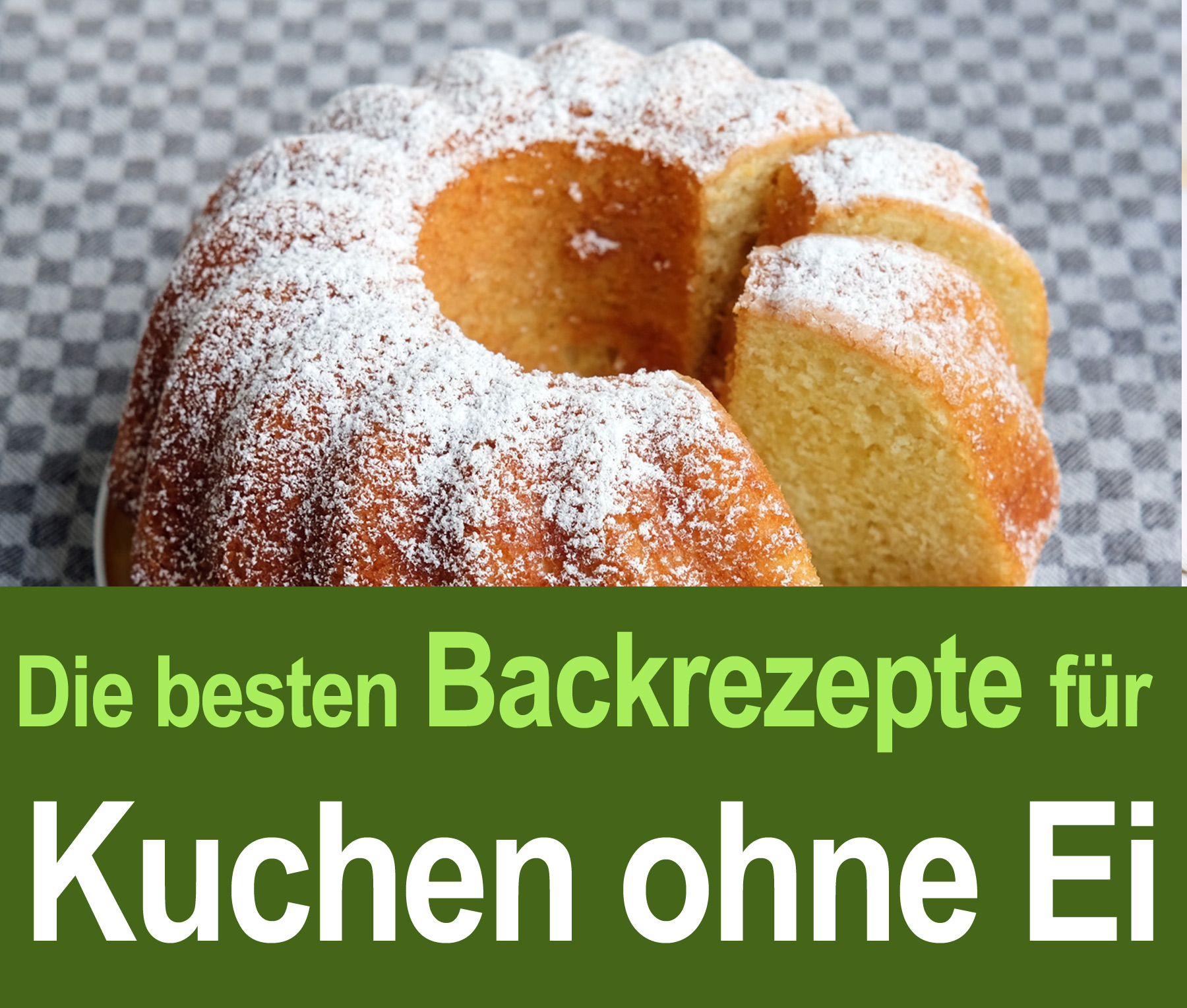 Kuchen ohne Ei
