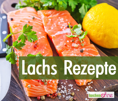 Lachs Rezepte