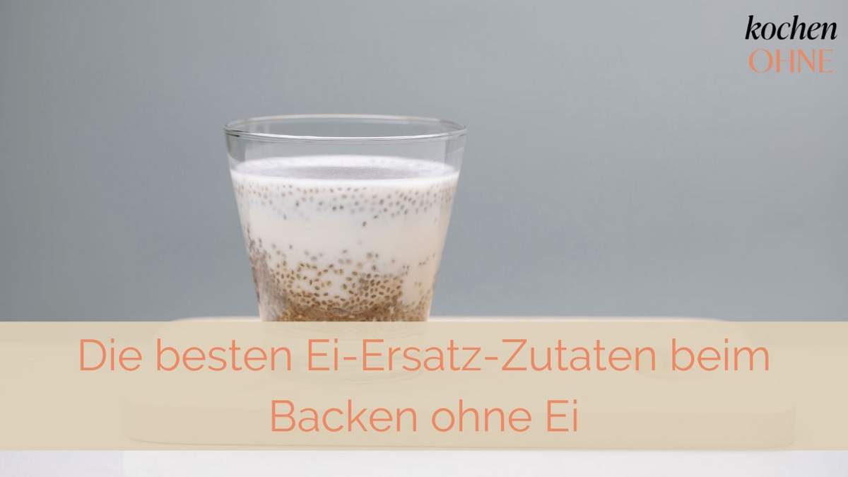 Die besten Ei-Ersatz-Zutaten beim Backen ohne Ei